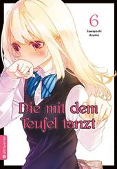 Die mit dem Teufel tanzt.Bd.6