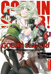 Goblin Slayer! Light Novel.Bd.6
