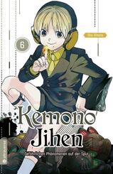 Kemono Jihen - Gef&auml;hrlichen Ph&auml;nomenen auf der Spur.Bd.6