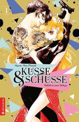 K&uuml;sse und Sch&uuml;sse - Verliebt in einen Yakuza.Bd.1