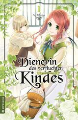 Dienerin des verfluchten Kindes.Bd.1