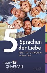 Die 5 Sprachen der Liebe f&uuml;r Patchwork-Familien