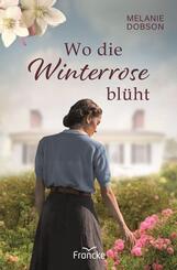 Wo die Winterrose bl&uuml;ht