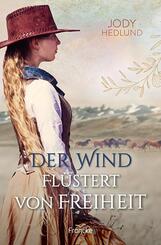 Der Wind fl&uuml;stert von Freiheit