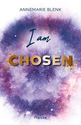 I am Chosen