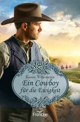 Ein Cowboy für die Ewigkeit (eBook, ePUB)