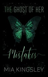 The Ghost Of Her Mistakes (eBook, ePUB)