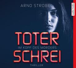 Im Kopf des M&ouml;rders - Toter Schrei, 6 Audio-CDs