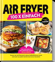 Zaubertopf - AIR FRYER 100 x einfach