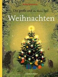 Der gro&szlig;e und der kleine Igel / Weihnachten