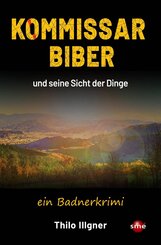 Kommissar Biber und seine Sicht der Dinge