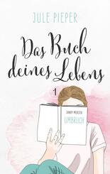 Das Buch deines Lebens - Umbruch