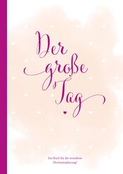 Der Gro&szlig;e Tag, Hochzeitsplaner