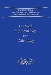 Die Seele auf ihrem Weg zur Vollendung