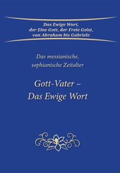 Gott-Vater - Das Ewige Wort