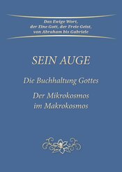 Sein Auge. Die Buchhaltung Gottes.