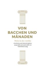 Von Bacchen und Mänaden