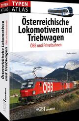 Typenatlas &Ouml;sterreichische Lokomotiven und Triebwagen