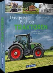 Das gro&szlig;e Buch der Traktoren