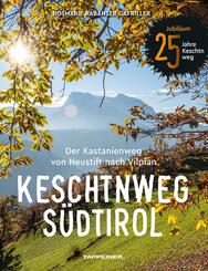 Keschtnweg S&uuml;dtirol