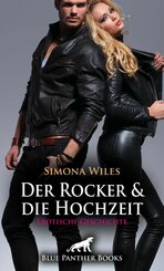 Der Rocker und die Hochzeit | Erotische Geschichte (eBook, ePUB)
