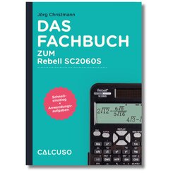 Das Fachbuch zum Taschenrechner Rebell SC2060S