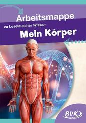 Arbeitsmappe zu Leselauscher Wissen: Mein K&ouml;rper