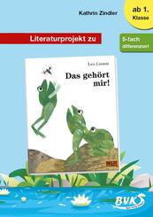 Literaturprojekt zu Das geh&ouml;rt mir!