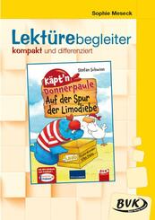Lekt&uuml;rebegleiter - kompakt und differenziert: K&auml;pt'n Donnerpaule - Auf der Spur der Limodiebe