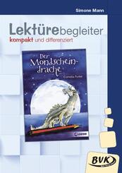 Lekt&uuml;rebegleiter - kompakt und differenziert: Der Mondscheindrache