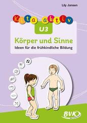 Kita aktiv U3 K&ouml;rper und Sinne