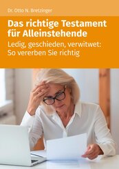 Das richtige Testament für Alleinstehende