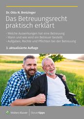 Das Betreuungsrecht praktisch erkl&auml;rt