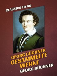 Georg Büchner  Gesammelte Werke (eBook, ePUB)