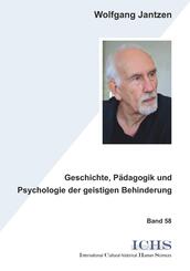 Geschichte, P&auml;dagogik und Psychologie der geistigen Behinderung