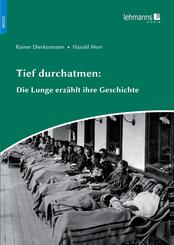 Tief durchatmen: Die Lunge erz&auml;hlt ihre Geschichte