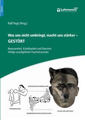 Was uns nicht umbringt, macht uns st&auml;rker - Gest&ouml;rt