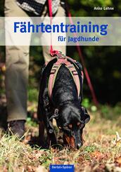 F&auml;hrtentraining f&uuml;r Jagdhunde