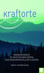 Kraftorte im s&uuml;dlichen Schwarzwald