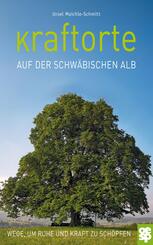 Kraftorte auf der Schw&auml;bischen Alb