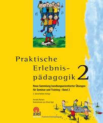 Praktische Erlebnisp&auml;dagogik Band 2