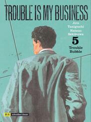 Trouble is my Business - Trouble Bubble
