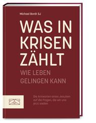 Was in Krisen z&auml;hlt