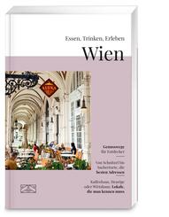 Essen, Trinken, Erleben - Wien