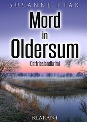 Mord in Oldersum. Ostfrieslandkrimi