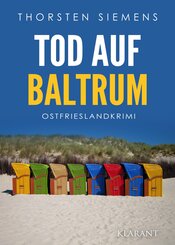 Tod auf Baltrum. Ostfrieslandkrimi