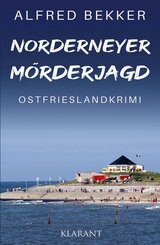 Norderneyer M&ouml;rderjagd. Ostfrieslandkrimi