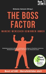 The Boss Factor! Manche Menschen gewinnen immer (eBook, ePUB)
