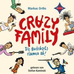 Crazy Family - Die Hackebarts r&auml;umen ab!,2 Audio-CD