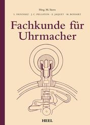 Fachkunde f&uuml;r Uhrmacher